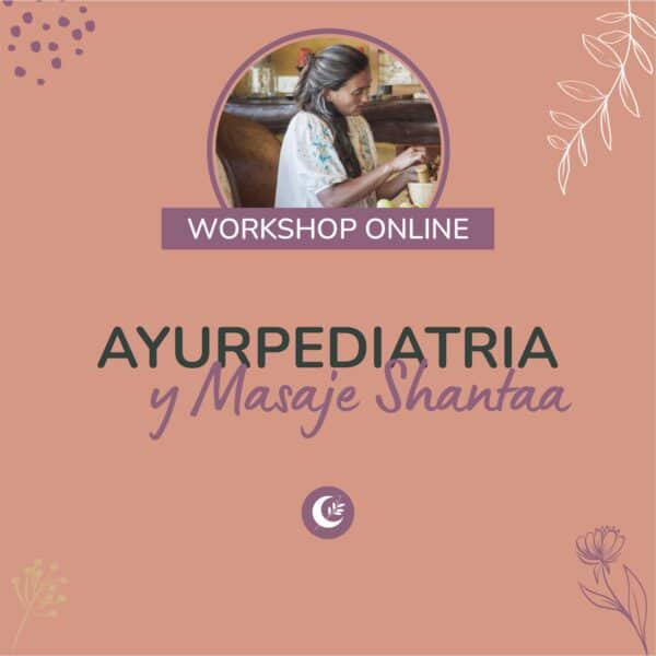 Ayurpediatria y Masaje Shantala