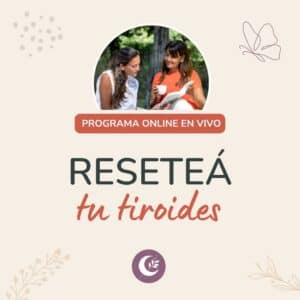 Reseteá tu tiroides